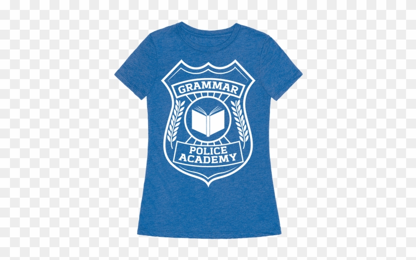 Grammar Police Academy T Shirts, Tank Tops, Sweatshirts - T-shirt #1031255