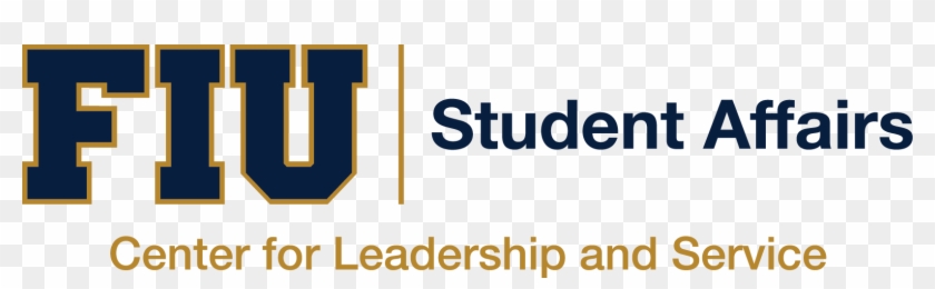 The Mission Of The Center For Leadership And Service - Fiu Center For Leadership And Service #1032154