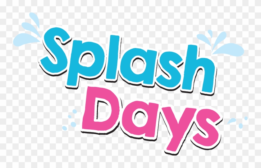 Summer 2018 Splash Days - Summer 2018 Splash Days #1040099