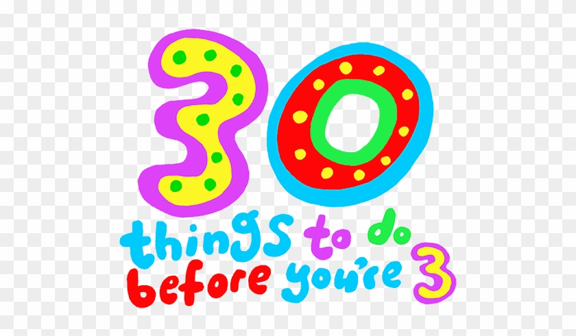 Read A Wee Story Together Or Take A Trip To The Park, - 30 Things To Do Before You Re 3 #1040704
