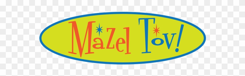 Mazel Tov Type - Toast Wine And Cafe #1041745