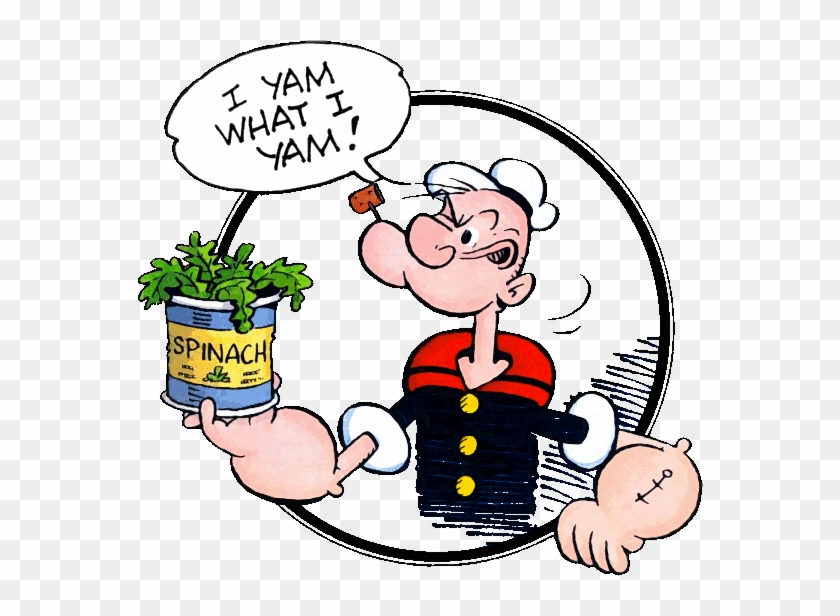 I Am What I Am Popeye - Popeye The Sailor Man #1042904