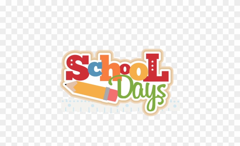 Elegant First Day Of School Clipart School Days Title - School Days Clipart #1048618