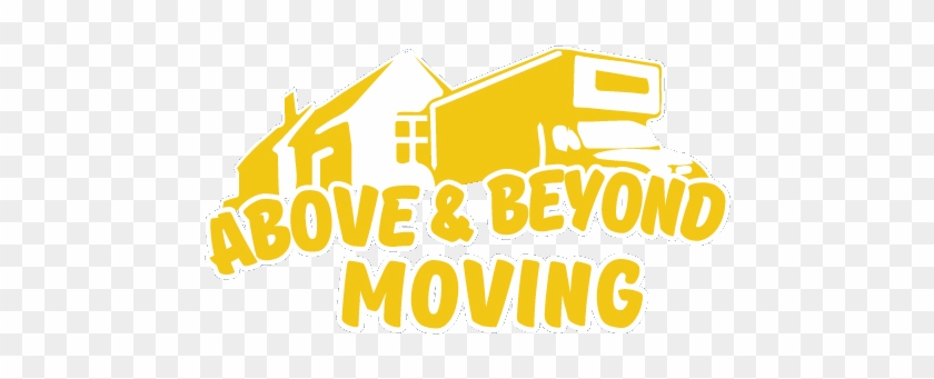 Above & Beyond Moving & Storage, - Above & Beyond Moving & Storage, #1051460