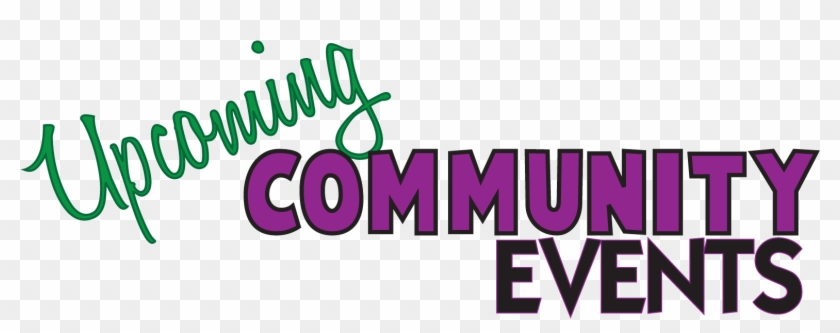 Local Community Events - Community Events Clip Art #1053534