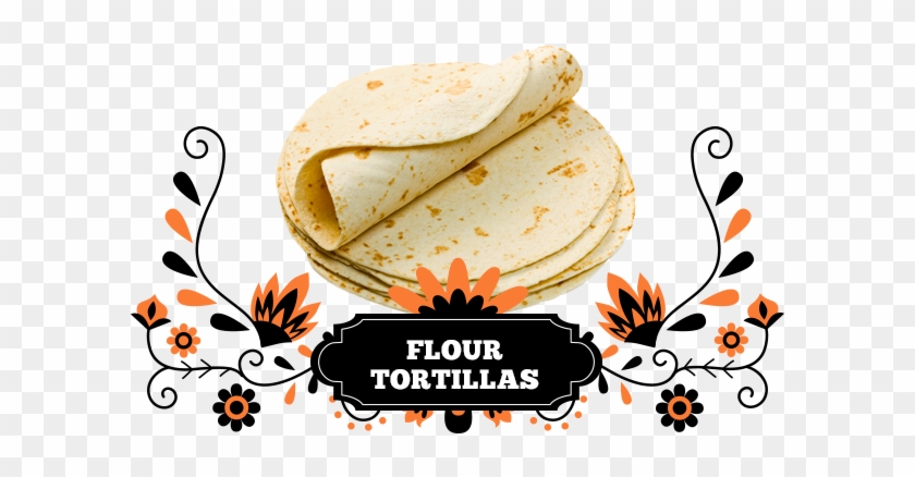 All Of Our Tortillas Are Frozen To Preserve Freshness - Hometown Basics Mexican Fiesta Party Gift Set - Tortilla #1054845