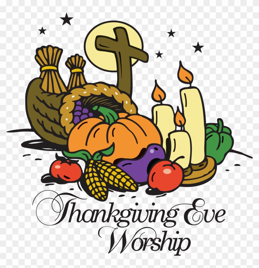 Community Thanksgiving Service Clip Art Â€“ Happy Easter - Thanksgiving Eve Worship Clip Art #1055463