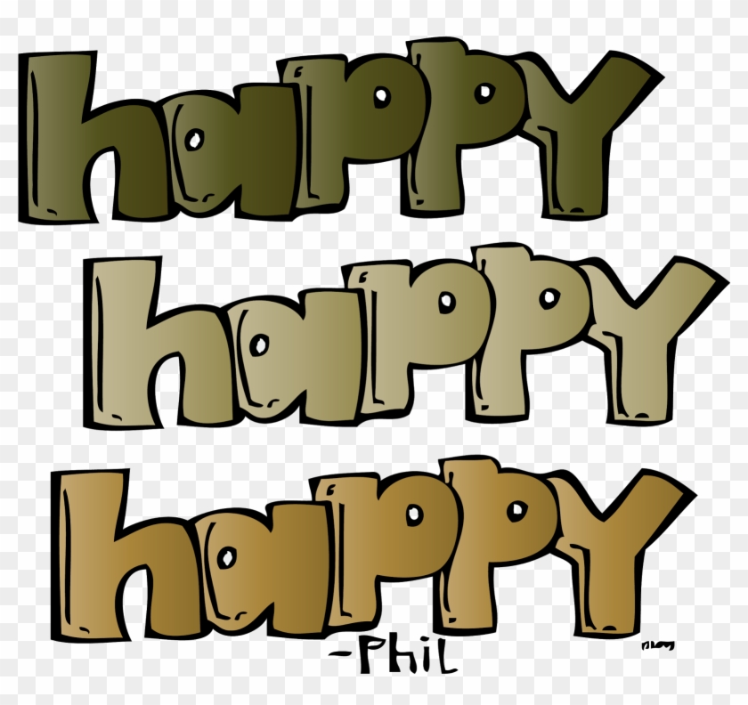 Duck Dynasty Clipart - Duck Dynasty Happy Happy Happy #1055603