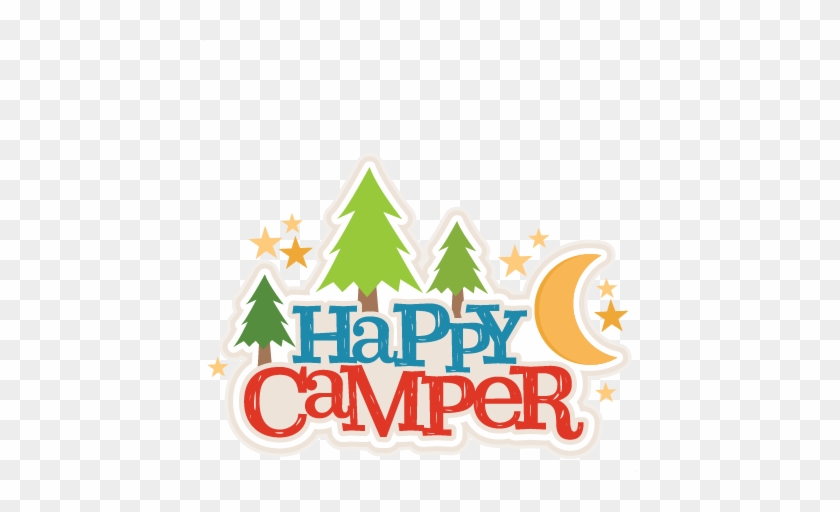 Happy Campers Title Svg Scrapbook Cut File Cute Clipart - Scrapbooking #1056976