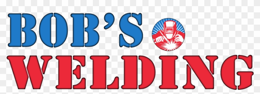 Bob's Welding - Welding #1059503
