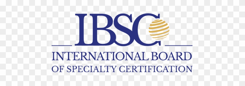 Ibsc - International Board Of Specialty Certification #1059556