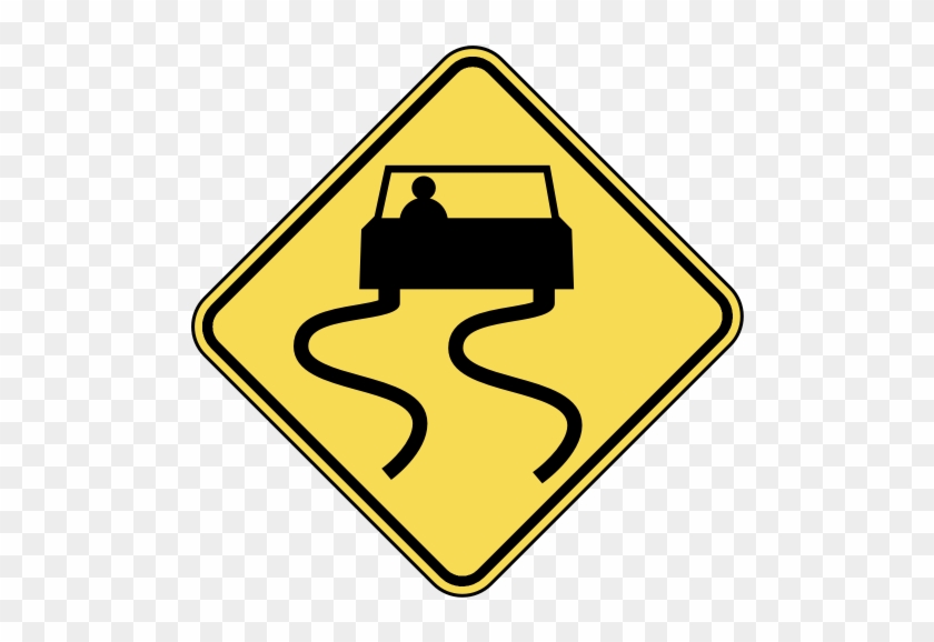 Back To Orion's Us Road Signs - Slippery When Wet Sign #1062227