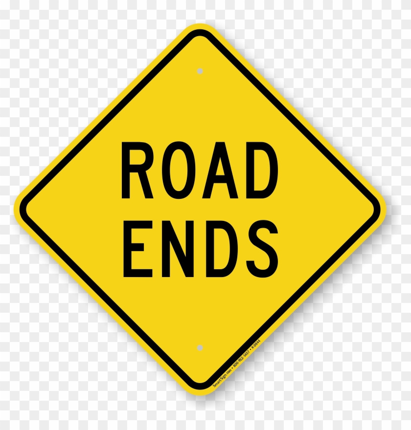 Road Ends Diamond Shaped Sign - Road Signs Dead End #1062229