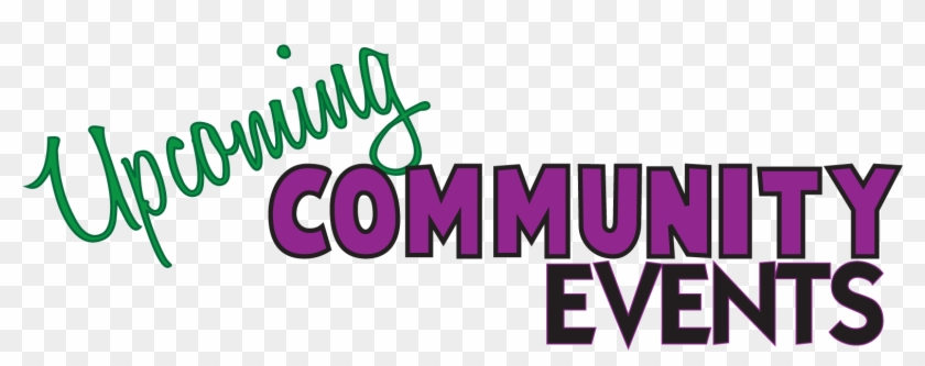 Upcoming Events Cliparts - Community Events Clip Art #1063711