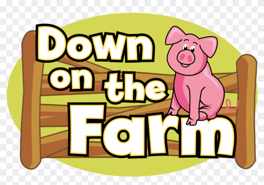 Farm Clipart Down On Farm - Down On The Farm Clipart #183897