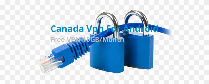 Canada Vpn For Android - Virtual Private Network #1064258