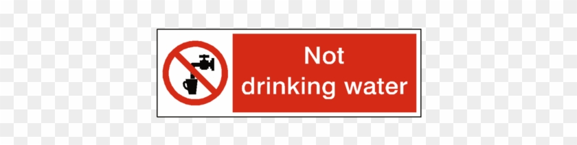 Not Drinking Water Label - Not Drinking Water Sign #1065401