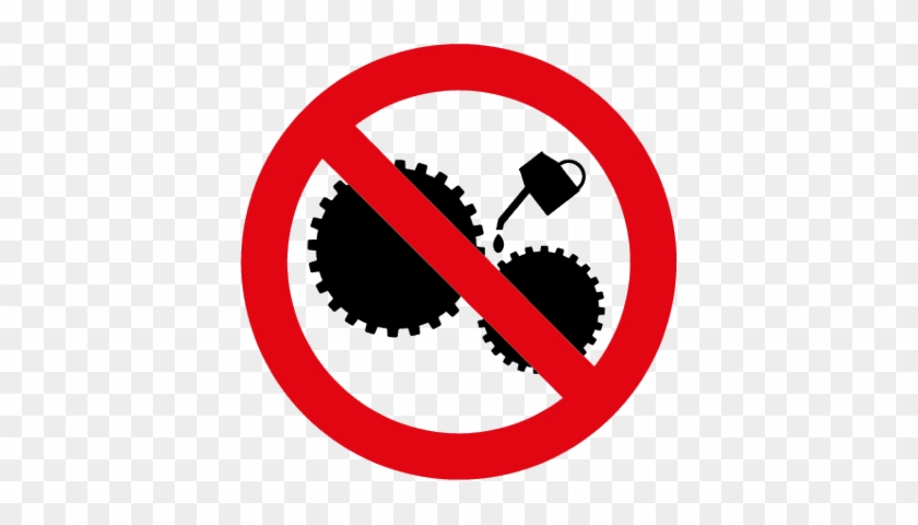 Do Not Oil Symbol - Do Not Oil/clean/use This Machine Whilst In Motion #1065413