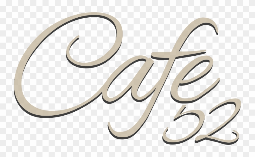 Welcome To Cafe52 On The Green - Calligraphy #1066858