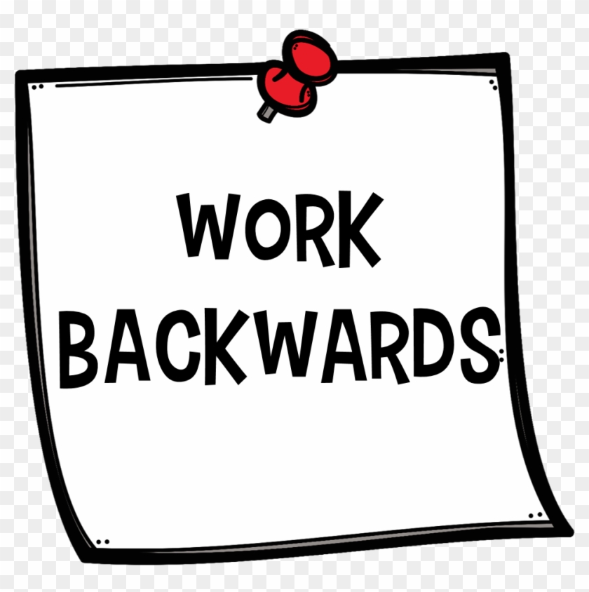 Advanced Thinking Strategies Work Backwards - Problem Solving Working Backwards #1068870