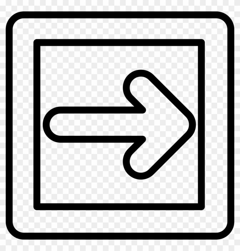 Right Arrow In Square Button Outline Comments - Arrow #1069469