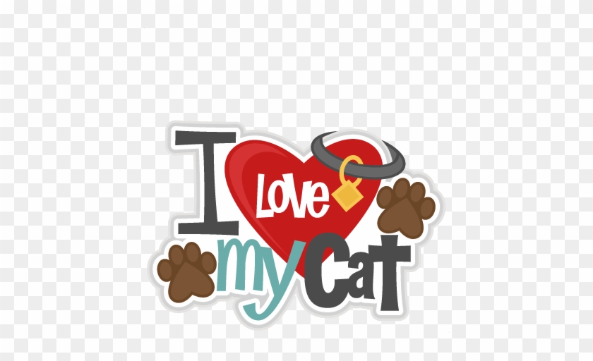 Clipart I Love My Cat - Love My Cat Png #1069835