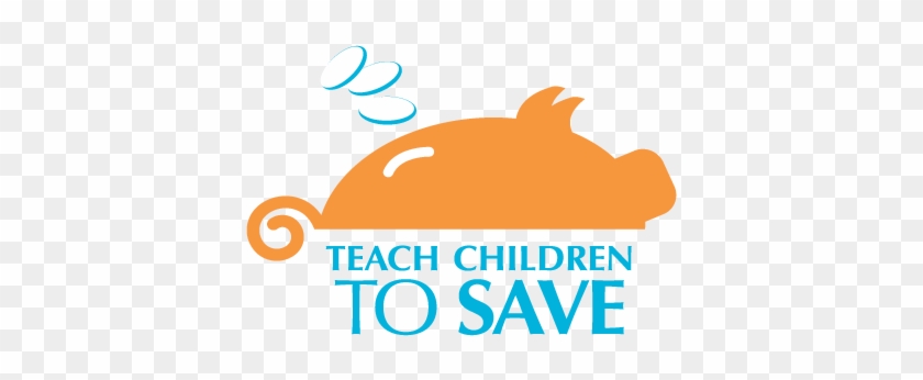 Image Of The Teach Children To Save Piggy Bank Stating - Teach Your Children To Save Day #1070346