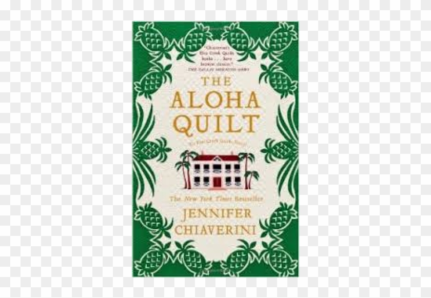 The Aloha Quilt - Aloha Quilt - Jennifer Chiaverini #1071505