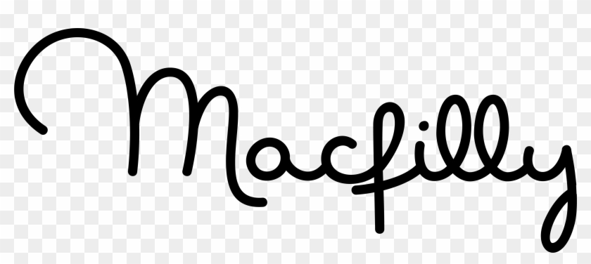 Macfilly Was Born From A Combination Of Wanting To - Calligraphy #1072942