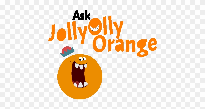 Ask Jolly Olly Orange By Jared33 - Comics #1076610
