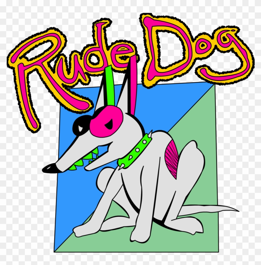 Rude Dog By Goaferboy - Rude Dog And The Dweebs #1084515