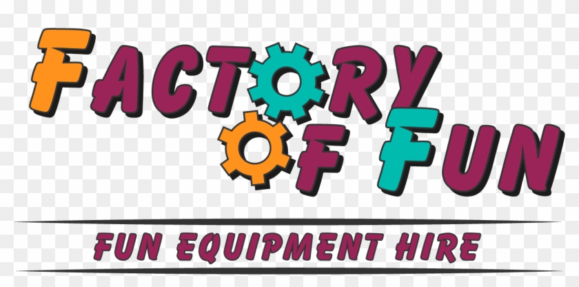 Factory Of Fun - The Factory Of Fun #1084575