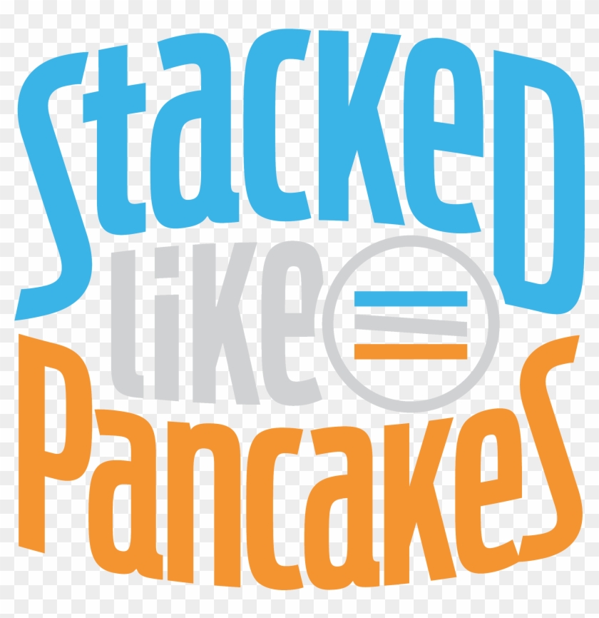 Stacked Like Pancakes Logo - Stacked Like Pancakes Logo #1088875