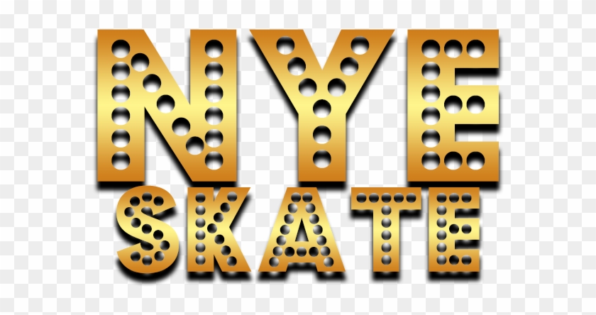 Celebrate New Year's On Skates Enjoy The Biggest And - Celebrate New Year's On Skates Enjoy The Biggest And #1093125