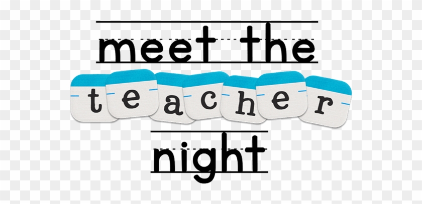 S, Legal Guardians, Family Members And Students Are - Meet The Teacher Night #1095457