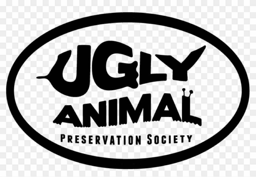 The Ugly Animal Preservation Society Is Dedicated To - Ugly Animal Preservation Society #1096698