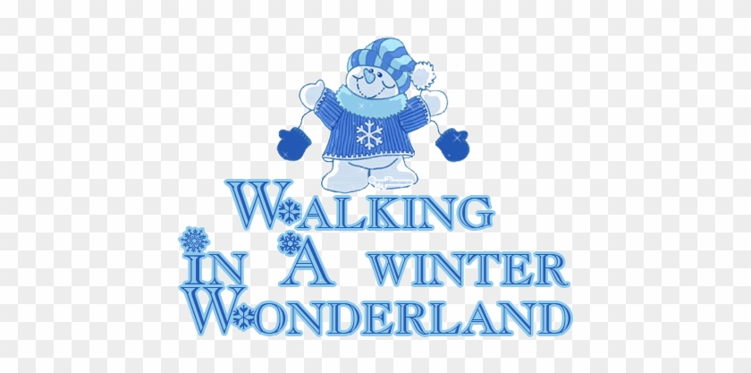 Saying Clipart Winter Wonderland - Walking In Winter Wonderland #1100669