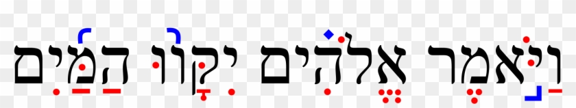 Example Of Biblical Hebrew Trope - God Said Let There Be Light #1102722