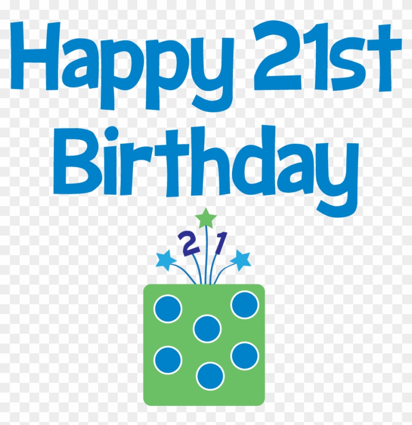 Funny 21st Birthday Clipart - Happy 21th Birthday Boy #188850