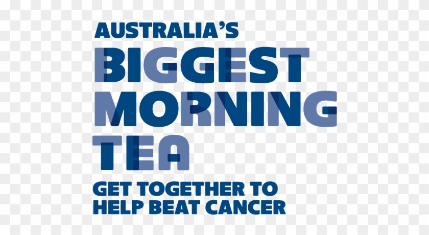 Host A Tea To Help Cancer Council Raise Vital Funds - Biggest Morning Tea Meme #1102890