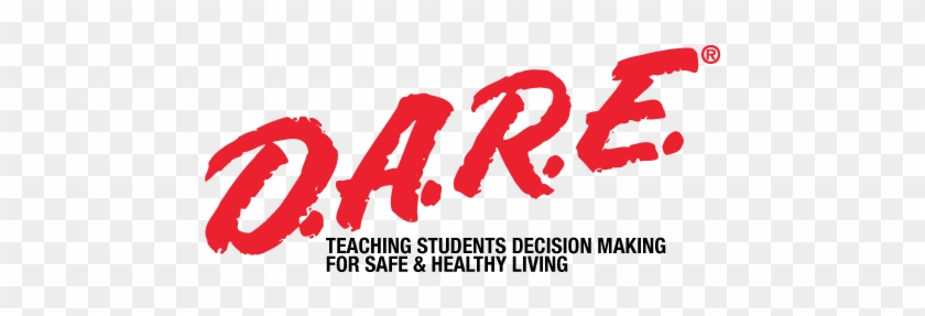 D - A - R - E - America - Teaching Students Decision-making - Drug Abuse Resistance Education #1103141