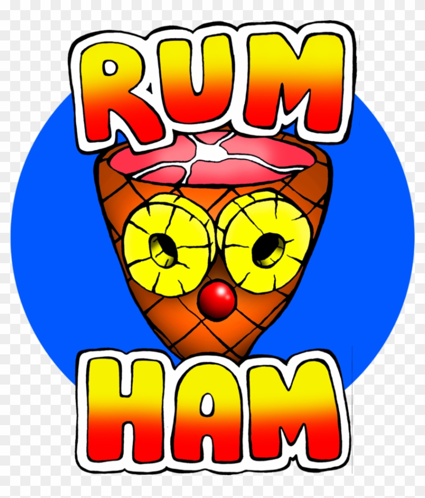 Rum Ham By Offdwallnotdrack - Digital Art #1107880