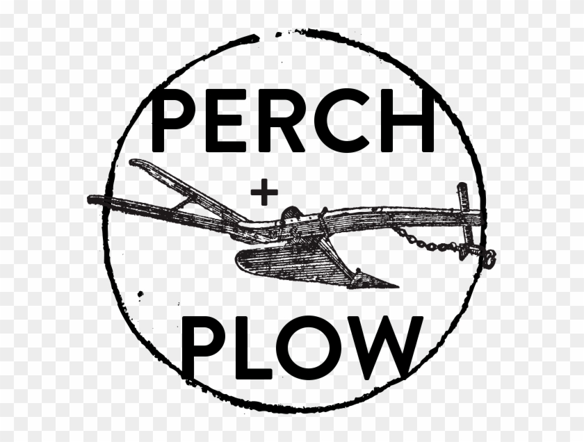 Perch Plow Full Black Logo - Perch + Plow #1109580