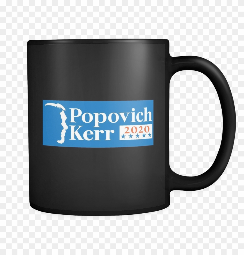 11oz Coffee Mug - Popovich Kerr For President 2020 #1114273