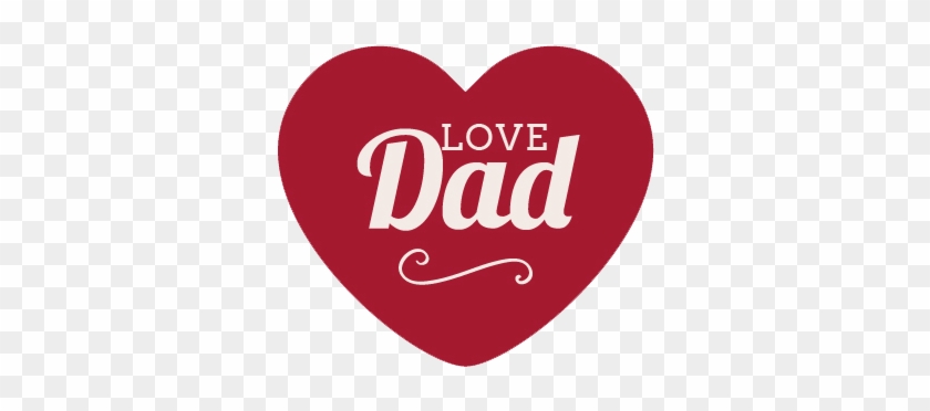 Love Fathers Day Png - Holiday Deals #1124575