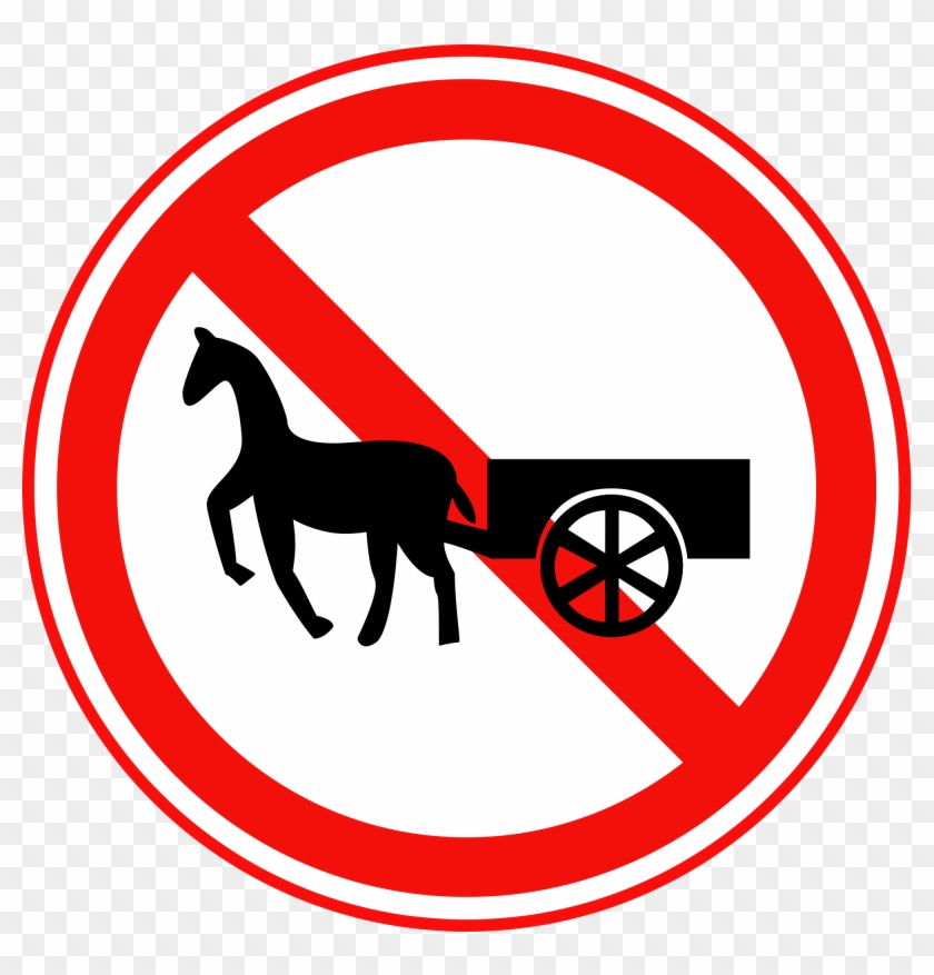 Open - No Entry For Animal Drawn Vehicles Road Sign #1124842