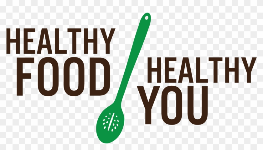 Healthy You - Healthy Food Healthy You #1125082