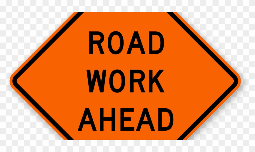 North Coast Review - Road Work Ahead Sign #1135034