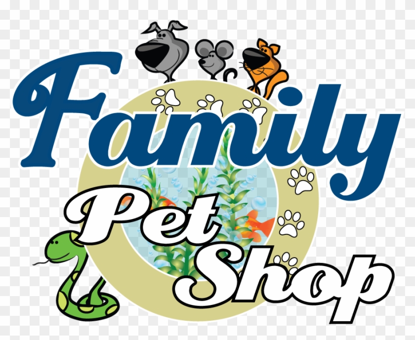 Family Pet Shop Has Been Serving Your Pet's Needs Since - Pet Shop #1139445