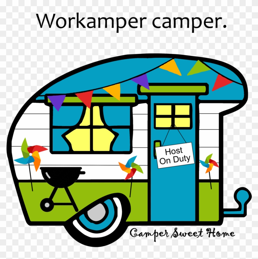 "workamper" Camper Camper Sweet Home - Workamping #1139856